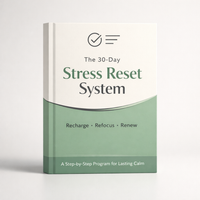 The 30-Day Stress Reset System